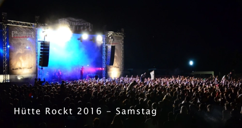 Hütte Rockt 2016 - Samstag