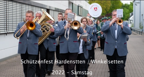 Schützenfest Hardenstten / Winkelsetten 2022 - Samstag