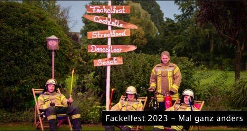 Fackelfest 2023 - Mal ganz anders